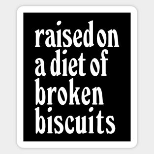 Raised on a diet... Sticker